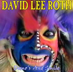 David Lee Roth : Demo's and Smile
